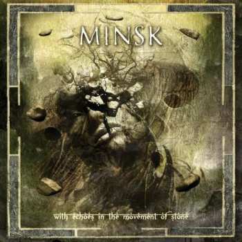 CD Minsk: With Echoes In The Movement Of Stone 40610