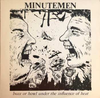 Album Minutemen: Buzz Or Howl Under The Influence Of Heat