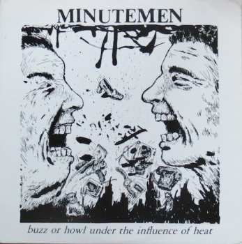 LP Minutemen: Buzz Or Howl Under The Influence Of Heat 610675