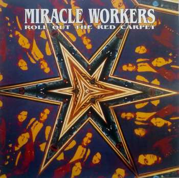 Album Miracle Workers: Roll Out The Red Carpet