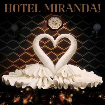 Miranda!: Hotel Miranda!