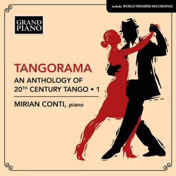 Album Mirian Conti: Tangorama (An Anthology Of 20th Century Tango • 1)