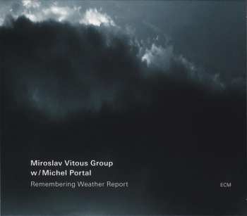 Album Miroslav Vitous Group: Remembering Weather Report