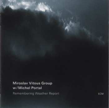 CD Miroslav Vitous Group: Remembering Weather Report 610163