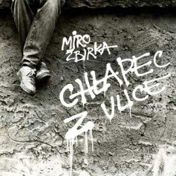 LP Miroslav Žbirka: Chlapec Z Ulice 42536