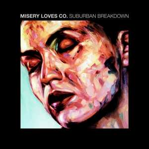 Misery Loves Co.: Suburban Breakdown // Would You?