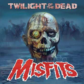 Album Misfits: Twilight Of The Dead