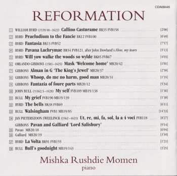 CD Mishka Rushdie Momen: Reformation: Keyboard Works by William Byrd, Orlando Gibbons, John Bull & Jan Pieterszoon Sweelinck 621802