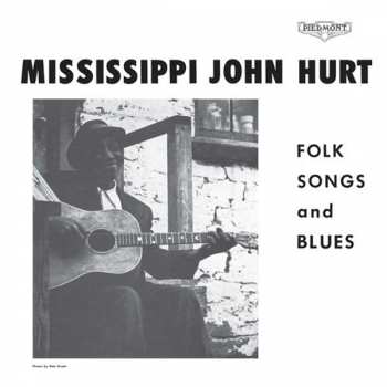 Album Mississippi John Hurt: Folk Songs And Blues