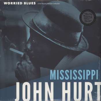 Album Mississippi John Hurt: Worried Blues