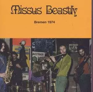 Missus Beastly: Bremen 1974