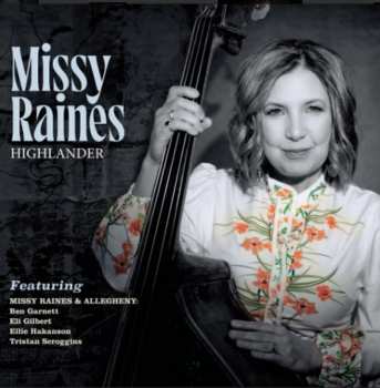 Album Missy Raines: Highlander