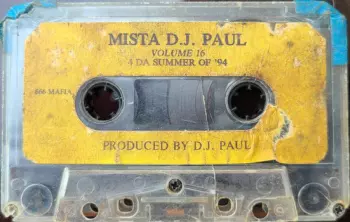 DJ Paul: Volume 16 "4 Da Summer Of '94"