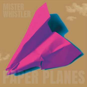 LP Mister Whistler: Paper Planes 637186