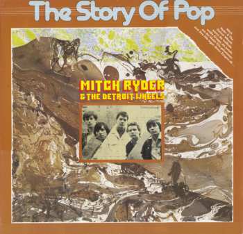 Album Mitch Ryder & The Detroit Wheels: The Story Of Pop...Mitch Ryder & The Detroit Wheels