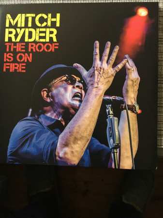 LP Mitch Ryder: The Roof Is On Fire 556422