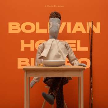 Album Mitekiss: Bolivian Hotel Bistro