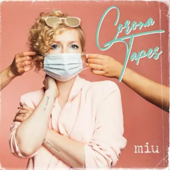 Miu: Corona Tapes