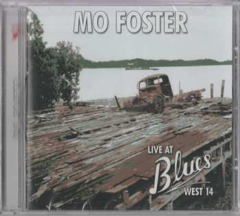 Album Mo Foster: Live At Blues West 14