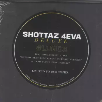 Shottaz 4Eva: Deluxe