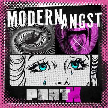 Album Modern Angst: Part X