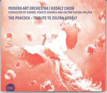 Album Modern Art Orchestra: The Peacock – Tribute To Zoltán Kodály