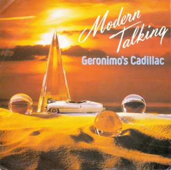 Album Modern Talking: Geronimo's Cadillac