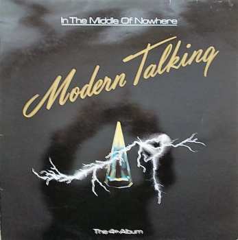 LP Modern Talking: In The Middle Of Nowhere - The 4th Album 565525