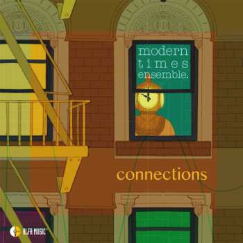 Album Modern Times Ensemble: Connections