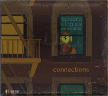 CD Modern Times Ensemble: Connections 636870