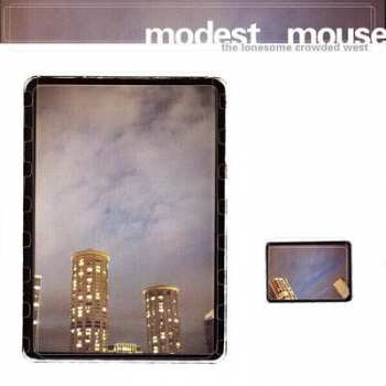 Album Modest Mouse: The Lonesome Crowded West