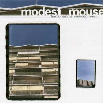 CD Modest Mouse: The Lonesome Crowded West 625353