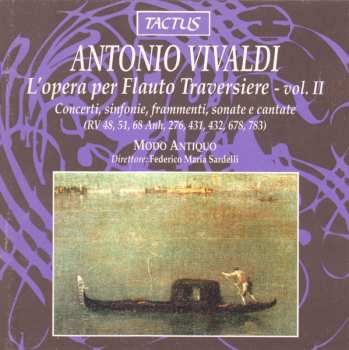 Antonio Vivaldi: L'Opera Per Flauto Traversiere - Vol. II