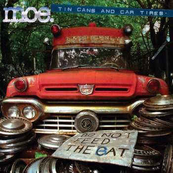 2LP Moe.: Tin Cans And Car Tires CLR 583961