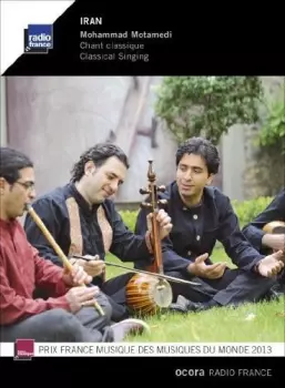 Iran: Chant Classique = Classical Singing