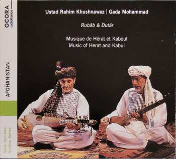 CD Mohammad Rahim Khushnawaz: Afghanistan - Rubâb & Dutâr (Musique De Hérat Et Kaboul = Music Of Herat And Kabul) 451497