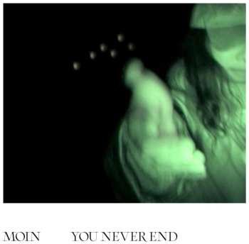 LP Moin: You Never End 646581