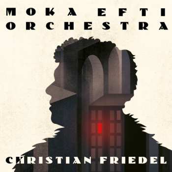 Album Moka Efti Orchestra: Herz / Wo Ich Geboren Bin