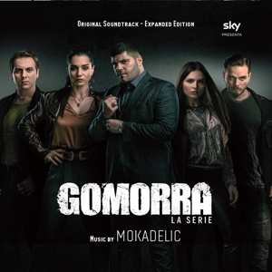 Mokadelic: Gomorra La Serie Colonna Sonora