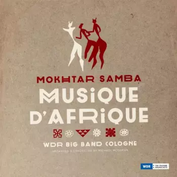  Musique D'Afrique - WDR Big Band Köln - Arrange & Conducted By Michael Mossman