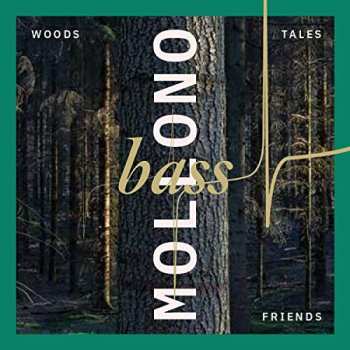 Album Mollono.Bass: Woods, Tales & Friends