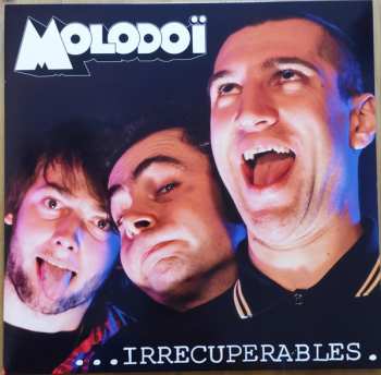 LP Molodoï: ... Irrécupérables 464136