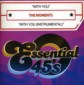 CD The Moments: With You / With You (instrumental) 653558