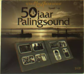 Mon Amour: 50 Jaar Palingsound