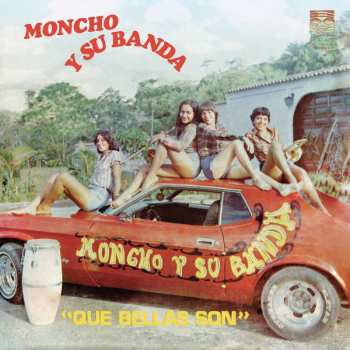 Album Moncho Y Su Banda: Que Bellas Son