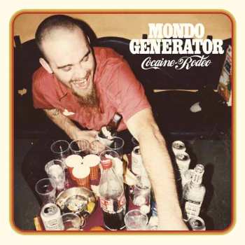 LP Mondo Generator: Cocaine Rodeo 616706