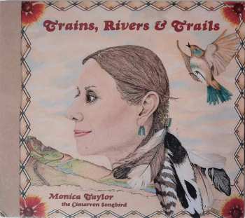 Album Monica Taylor: Trains, Rivers & Trails