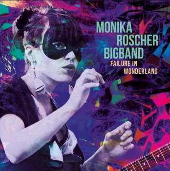 2LP Monika Roscher Bigband: Failure In Wonderland 581550