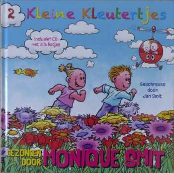 CD Monique Smit: 2 Kleine Kleutertjes 559717