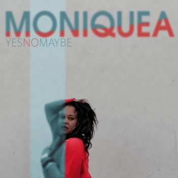 LP Moniquea: Yes No Maybe 525189